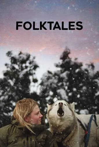 FOLKTALES - Mit Schlittenhunden ins Leben