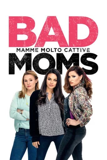 Bad Moms