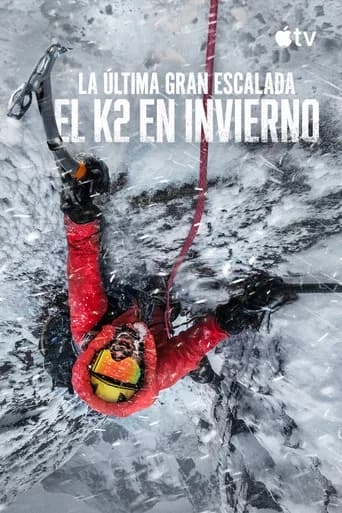 La última gran escalada: El K2 en invierno