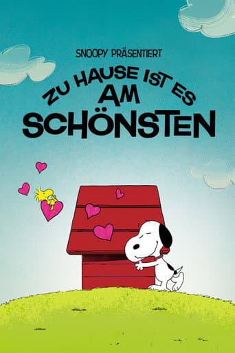 Snoopy präsentiert: Zu Hause ist es am schönsten