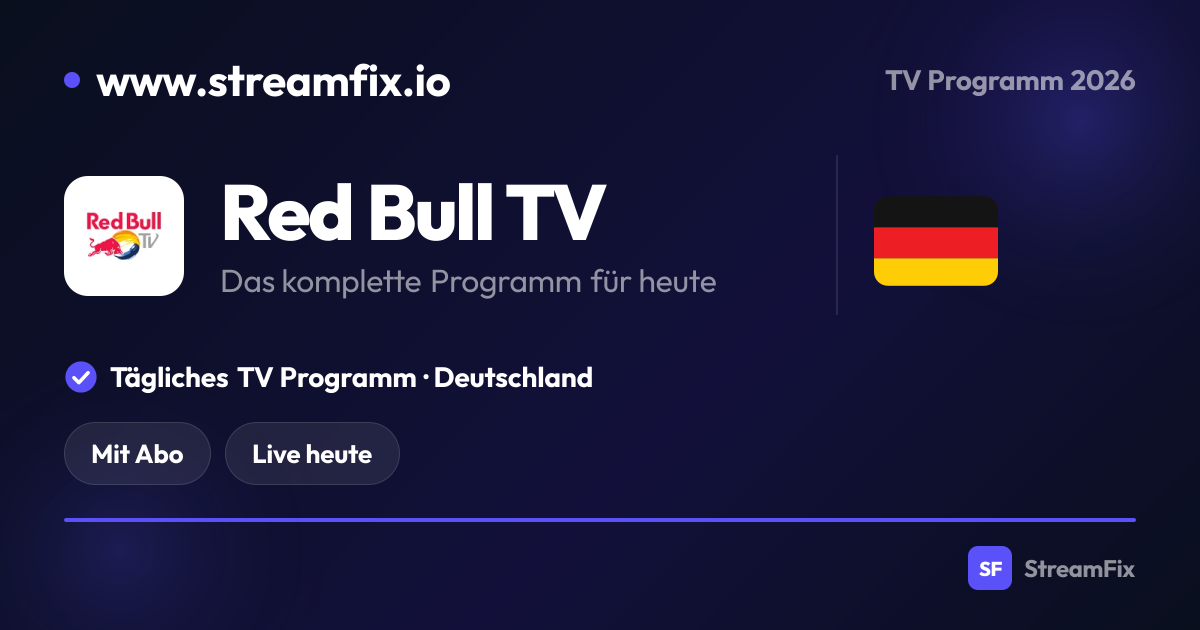 Red Bull TV Programm heute: Was läuft, live und online | StreamFix.io