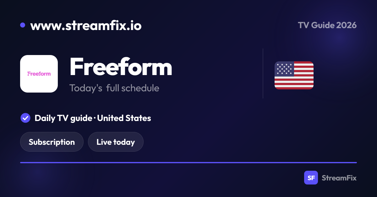Freeform Schedule United States: What’s on, live and online | StreamFix.io