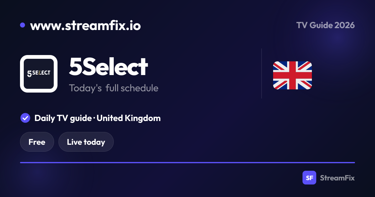5Select Schedule today: What’s on, live and online | StreamFix.io