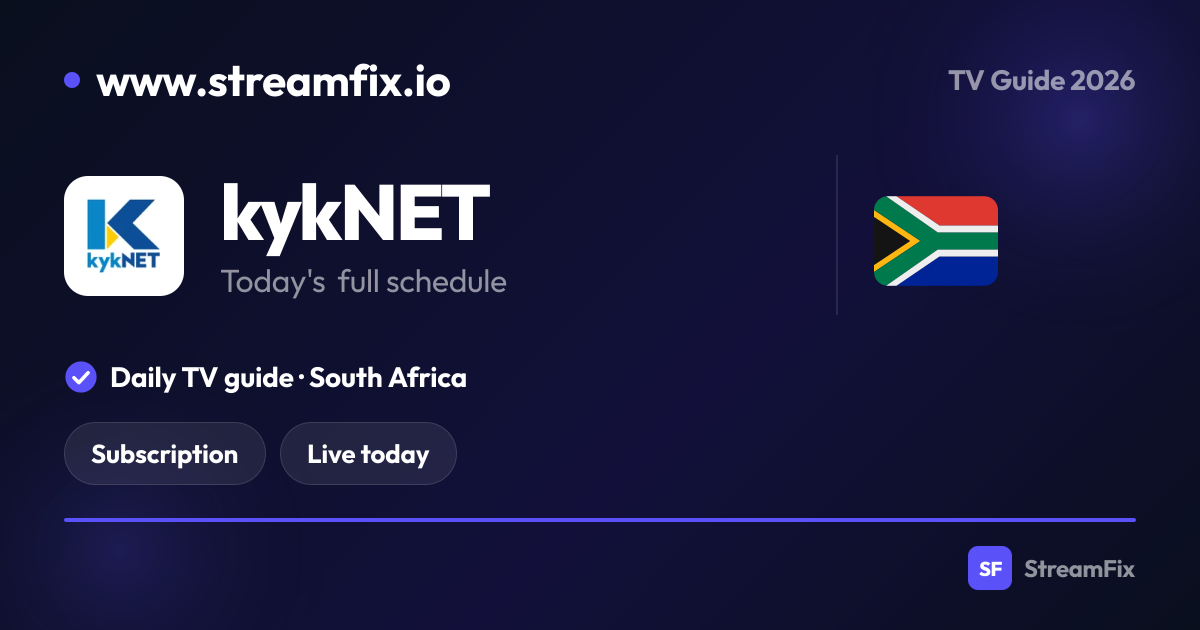 kykNET Schedule South Africa: What’s on, live and online | StreamFix.io