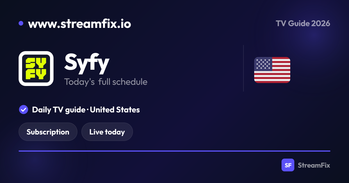 Syfy Schedule United States: What’s on, live and online | StreamFix.io