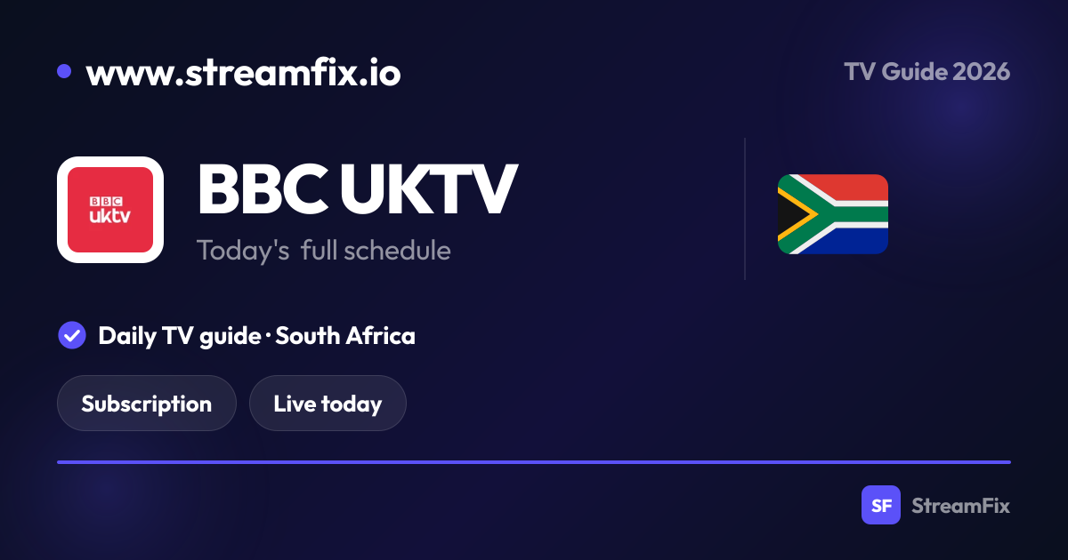 BBC UKTV Schedule South Africa: What’s on, live and online | StreamFix.io