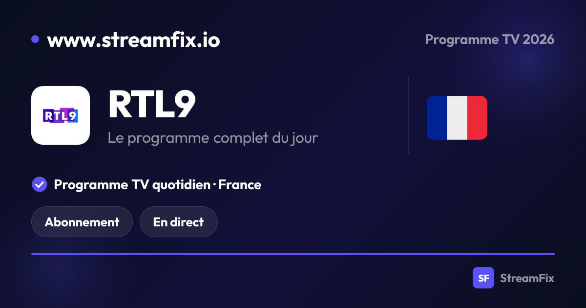 Programme RTL9 aujourd'hui : ce qui passe, en direct et en ligne ...